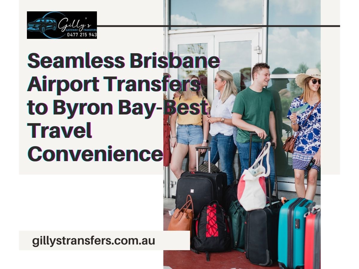 Seamless Brisbane Airport Transfers to Byron Bay-Best Travel Convenience