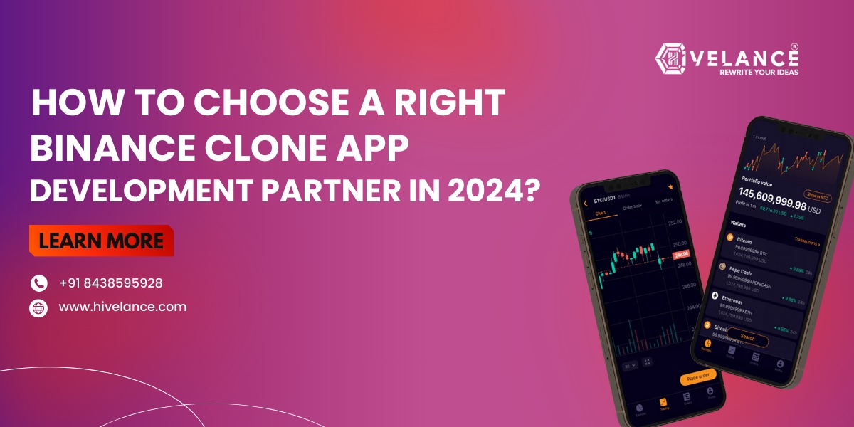 How to Choose a Right Binance Clone App Development Partner in 2024?