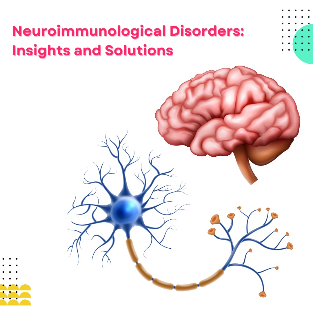 Neuroimmunological Disorders: Insights, Solutions, and the Path to Empowerment