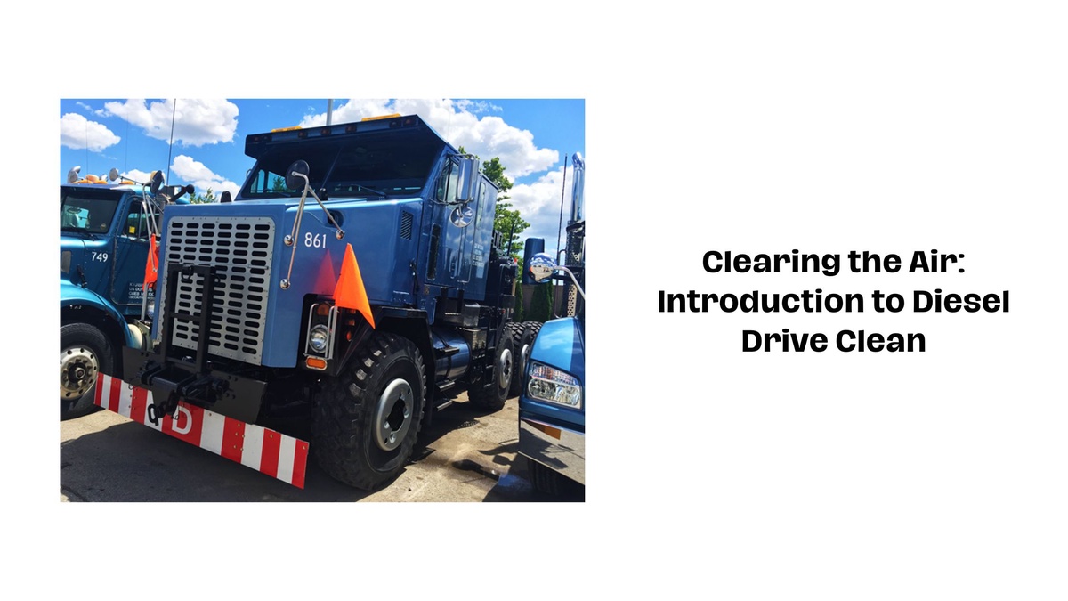 Clearing the Air: Introduction to Diesel Drive Clean