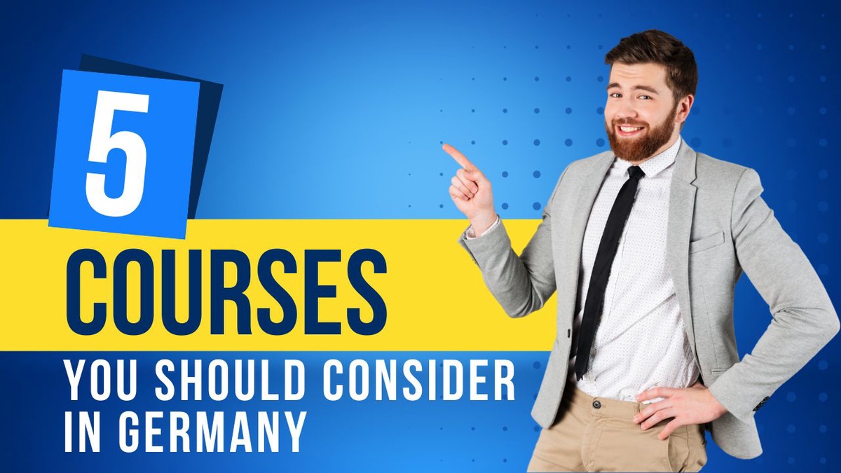 5-degree Courses You Should Consider in Germany