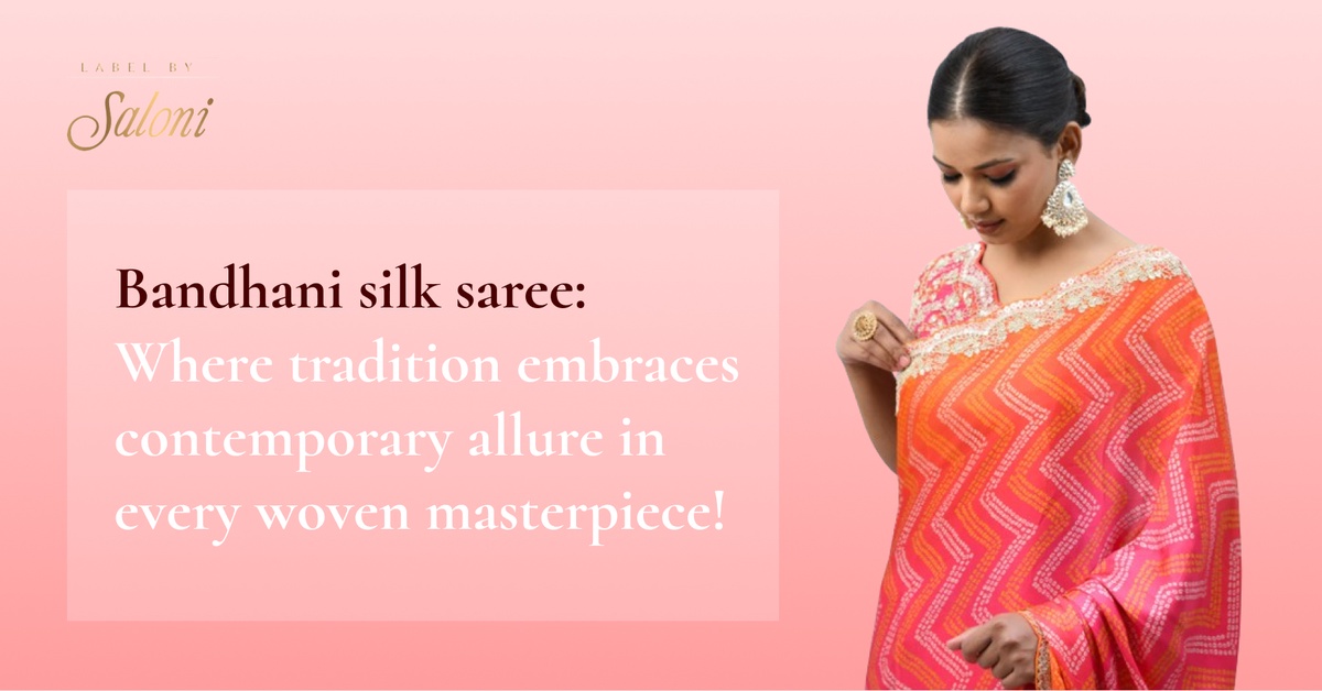 Unveiling Elegance: The Timeless Allure of Bandhani Silk Sarees