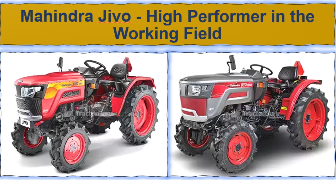Mahindra Jivo- High Performer in the Working Field