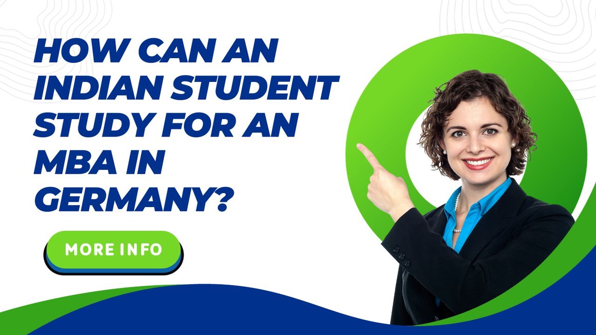 How can an Indian student study for an MBA in Germany?