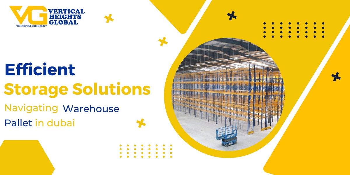 Efficient Storage Solutions: Navigating Warehouse Pallet in Dubai