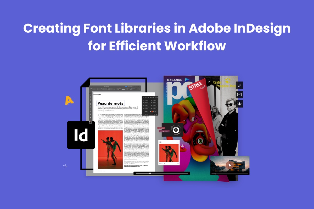 Creating Font Libraries in Adobe InDesign for Efficient Workflow