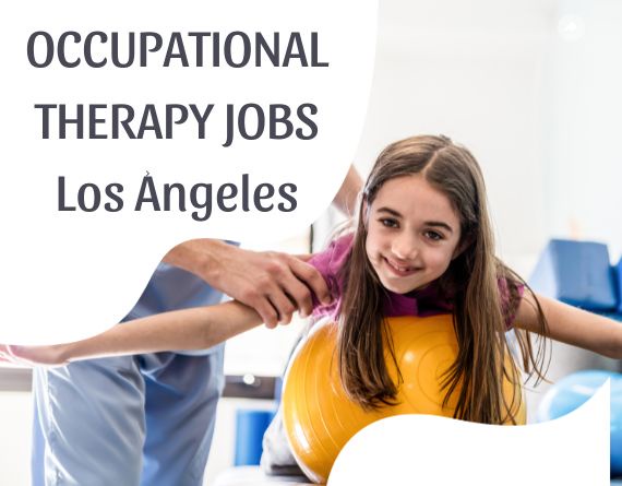 Striking a Balance: Los Angeles Occupational Therapy Jobs