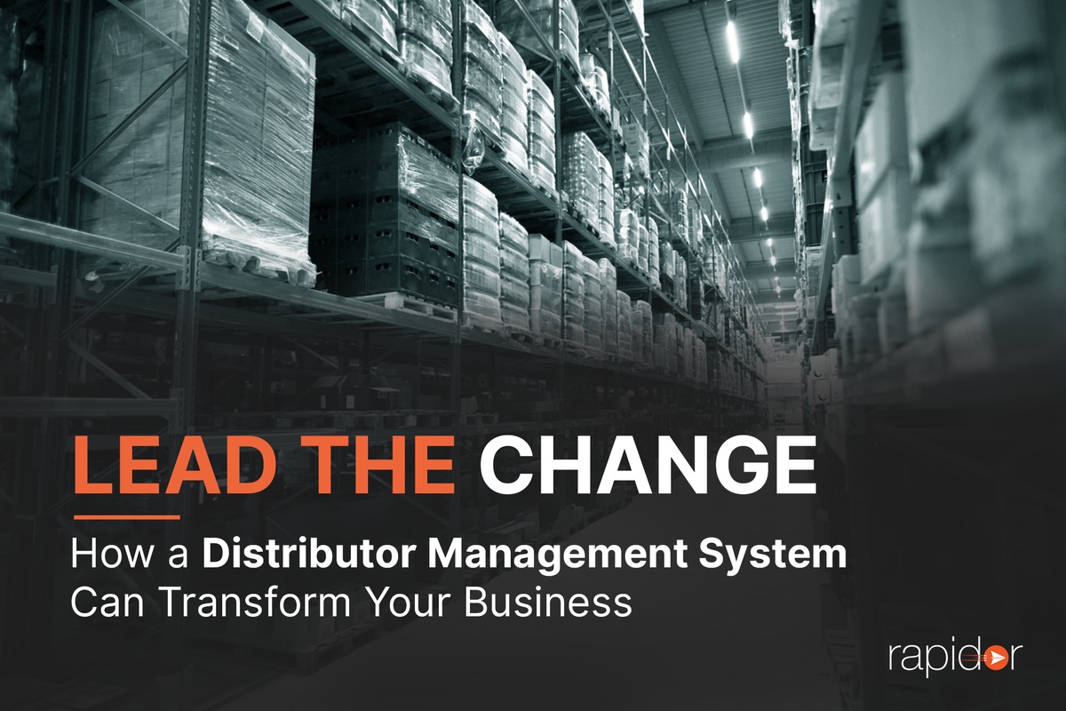 Revolutionize Your Business with Rapidor's Distributor Management System