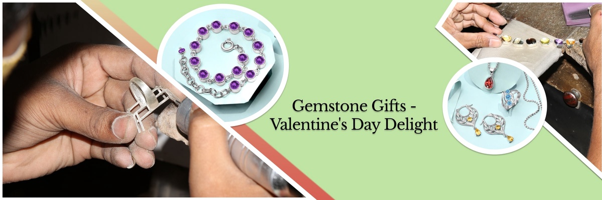 Valentine’s Day Special: Gemstones For Her