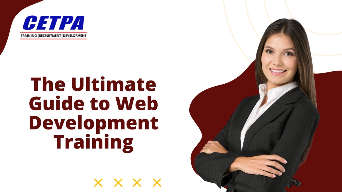The Ultimate Guide to Web Development Training