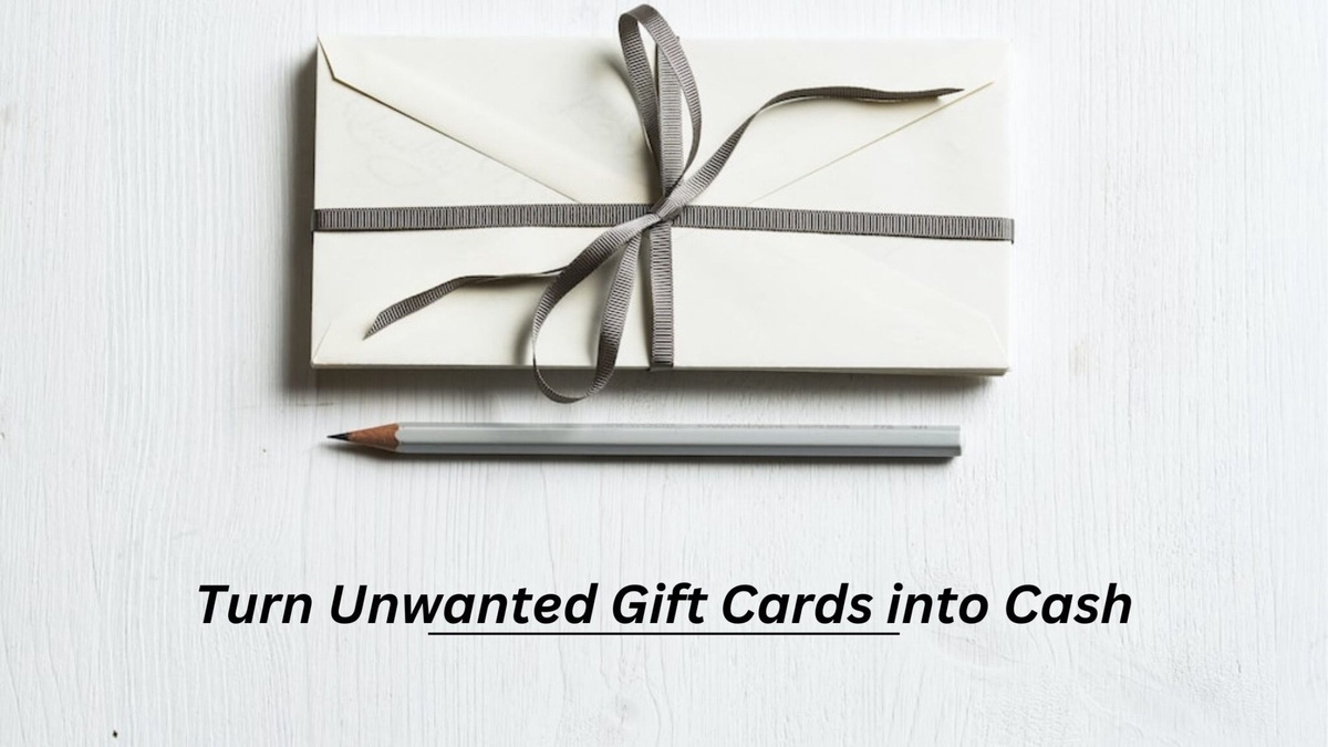 TURN UNWANTED GIFT CARDS INTO CASH
