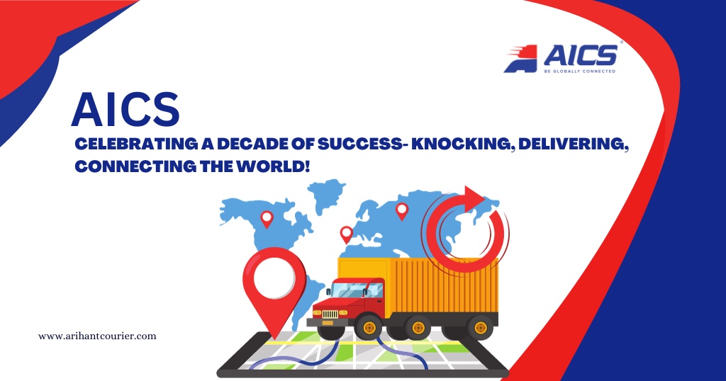 AICS: Celebrating a Decade of Success- Knocking, Delivering, Connecting the World!