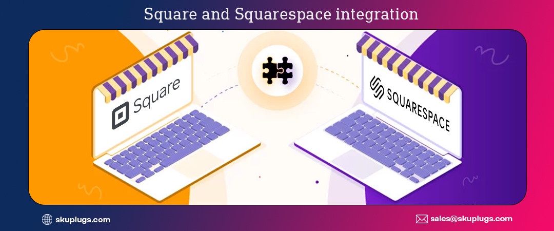 Connect Square and Squarespace -  No setup fee