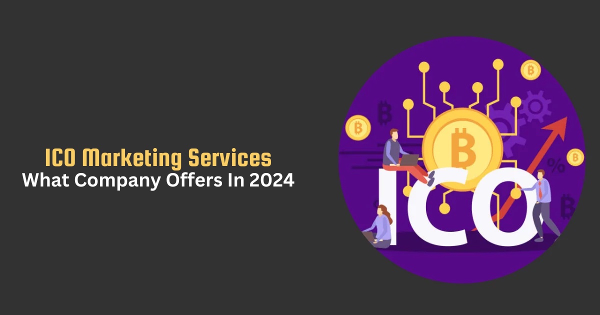 Unleashing the Power of ICO Marketing: A Comprehensive Guide