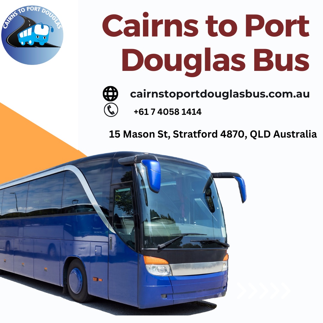 Seamless Travel: Choosing Cairns to Port Douglas Bus for a Stress-Free Journey