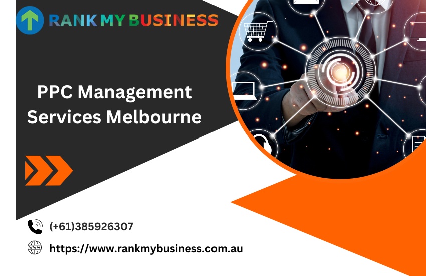 Unveiling the Advanced Strategies in PPC Management Services in Melbourne