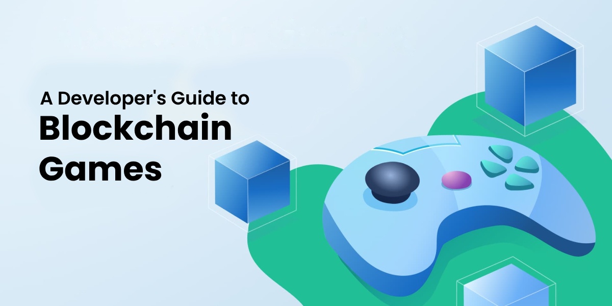 Ethereum and Joysticks: A Developer's Guide to Blockchain Games