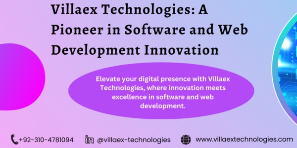 Software Applications And Villaex Technologies: Shaping the Future of Tech Innovations