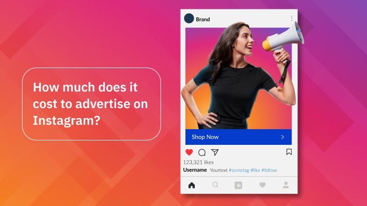How Much Does it Cost to Advertise on Instagram? (2024 Guide)