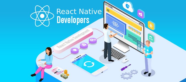 What Are The Advantages Of Hiring React Native Developers?