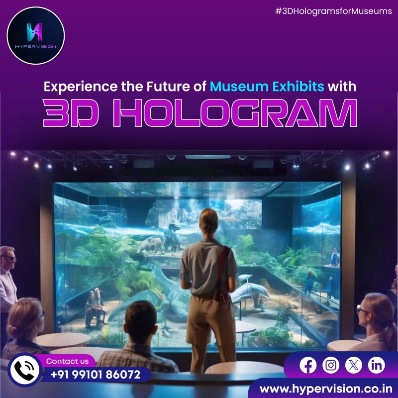 Experience the Future of Museum Exhibits with 3D Hologram.