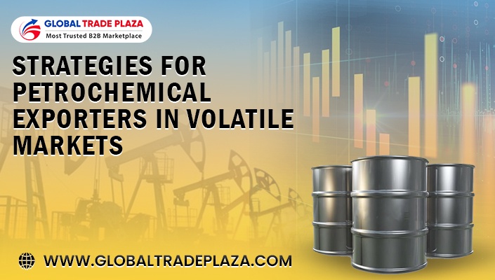 Navigating Towards Stability: Strategies for Petrochemical Exporters in Volatile Markets