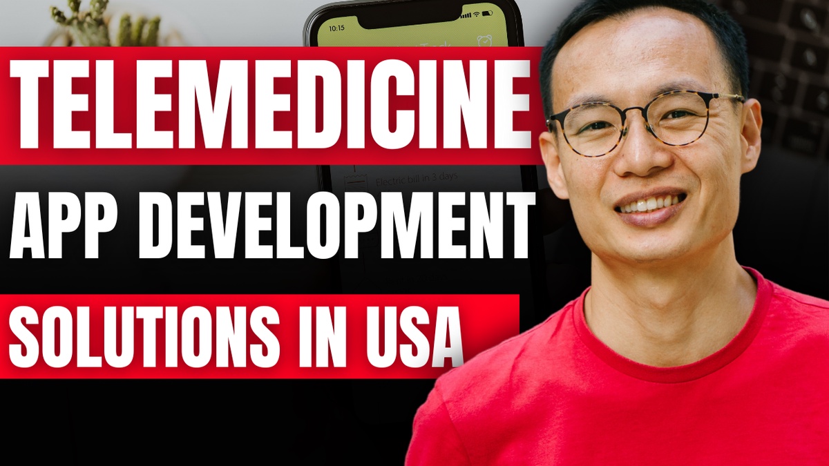 How to Get Telemedicine App Development Solutions in the USA