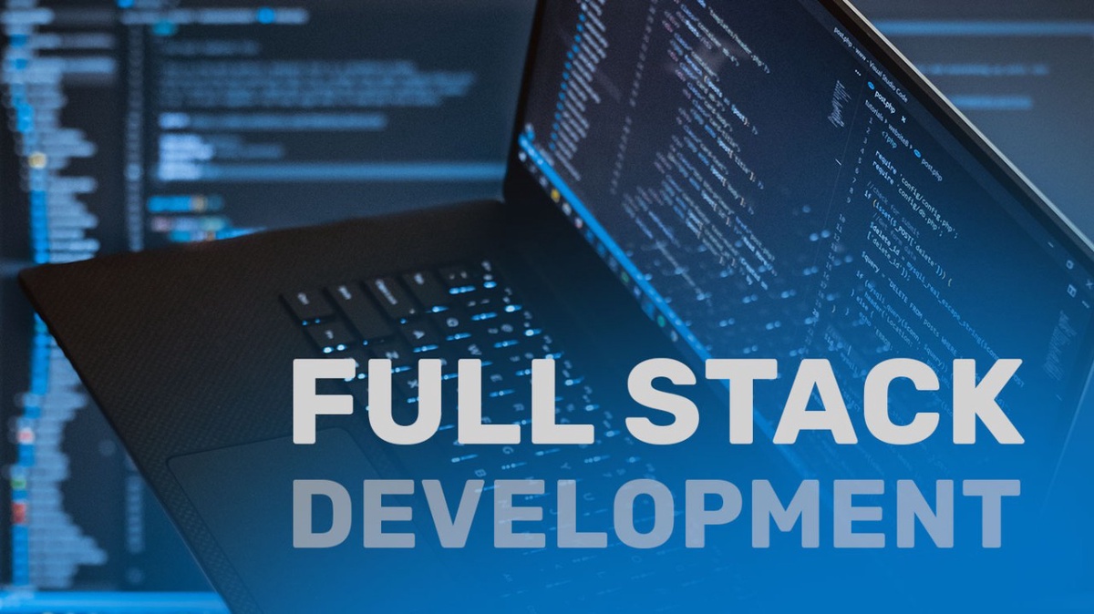 Navigating the Digital Terrain: Unleash Your Potential with Our Comprehensive Full Stack Developer Course