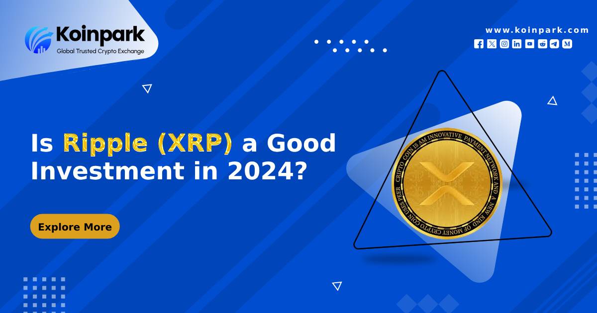 Is Ripple (XRP) a Good Investment in 2024?