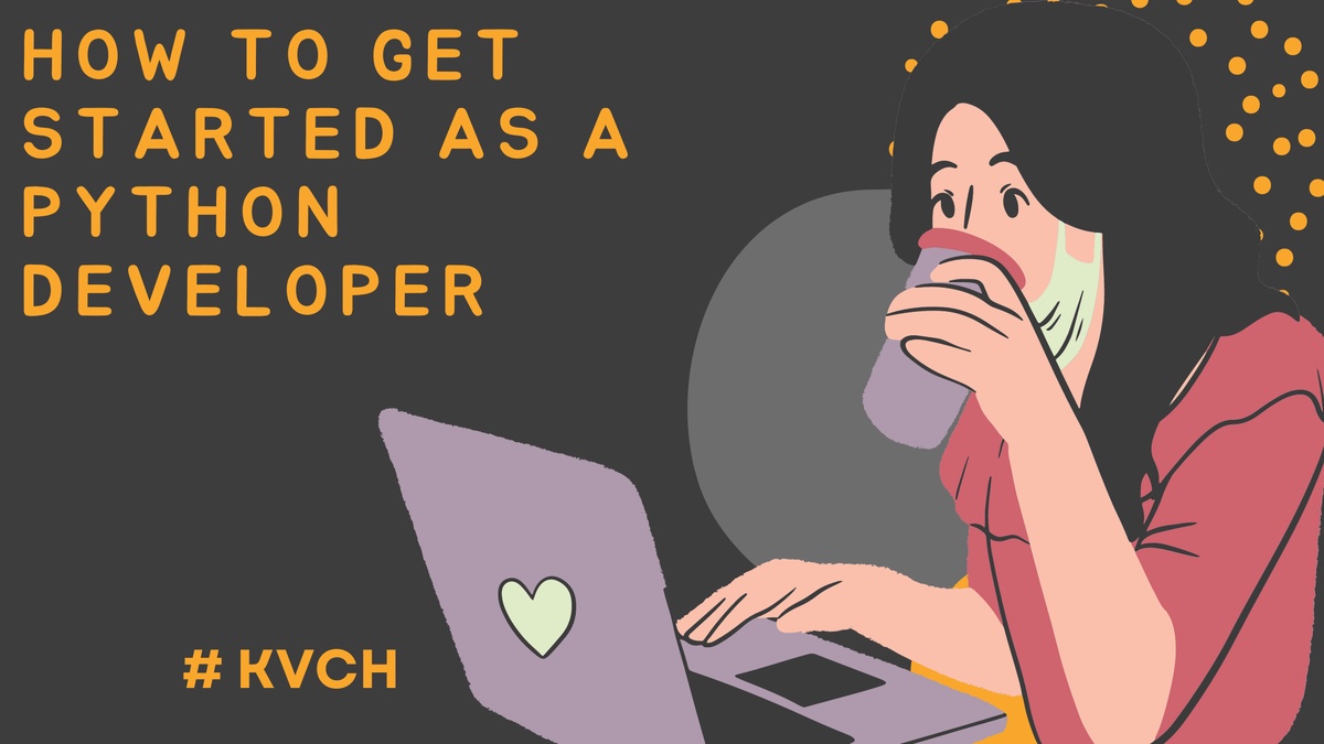 How to Get Started as a Python Developer