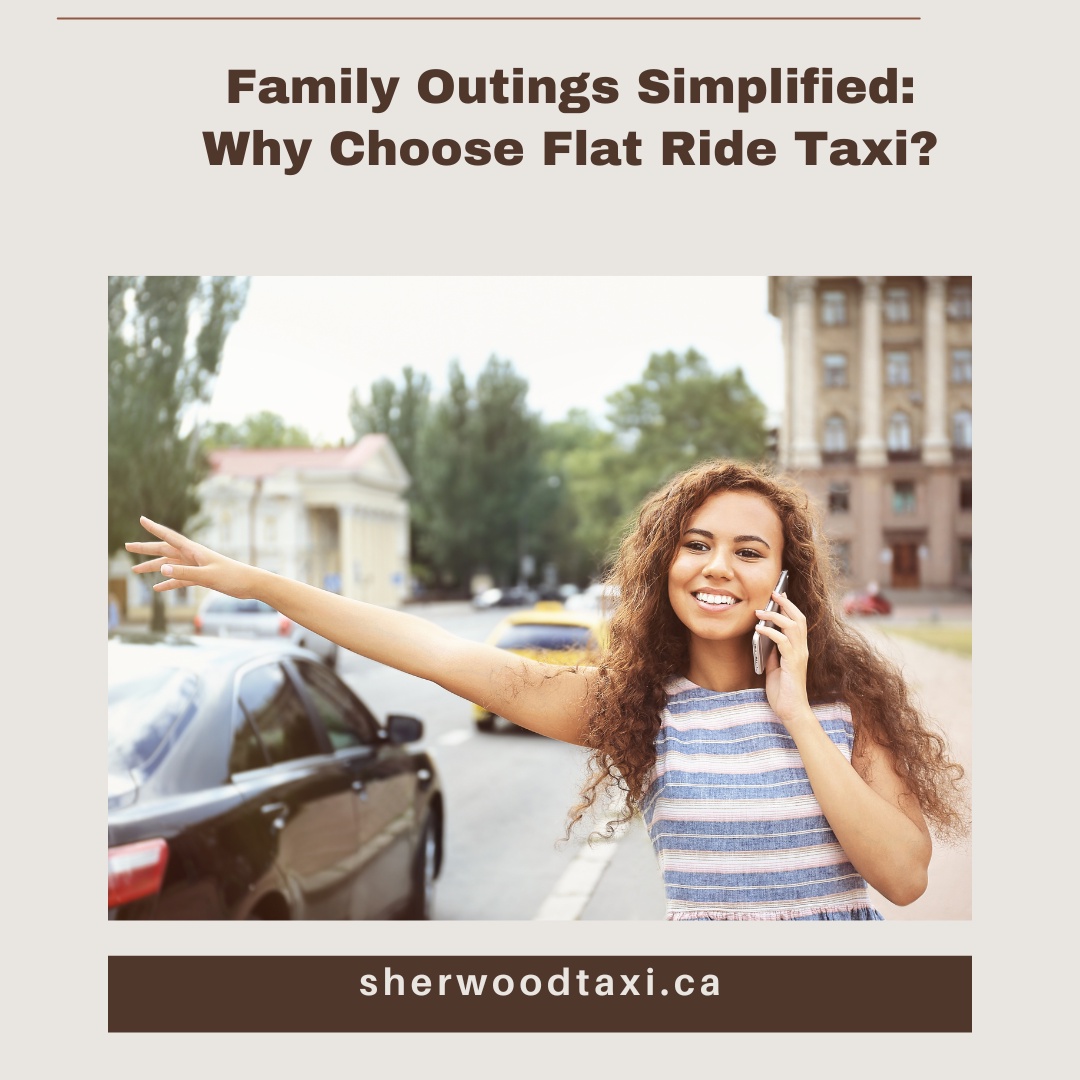 Family Outings Simplified: Why Choose Flat Ride Taxi?
