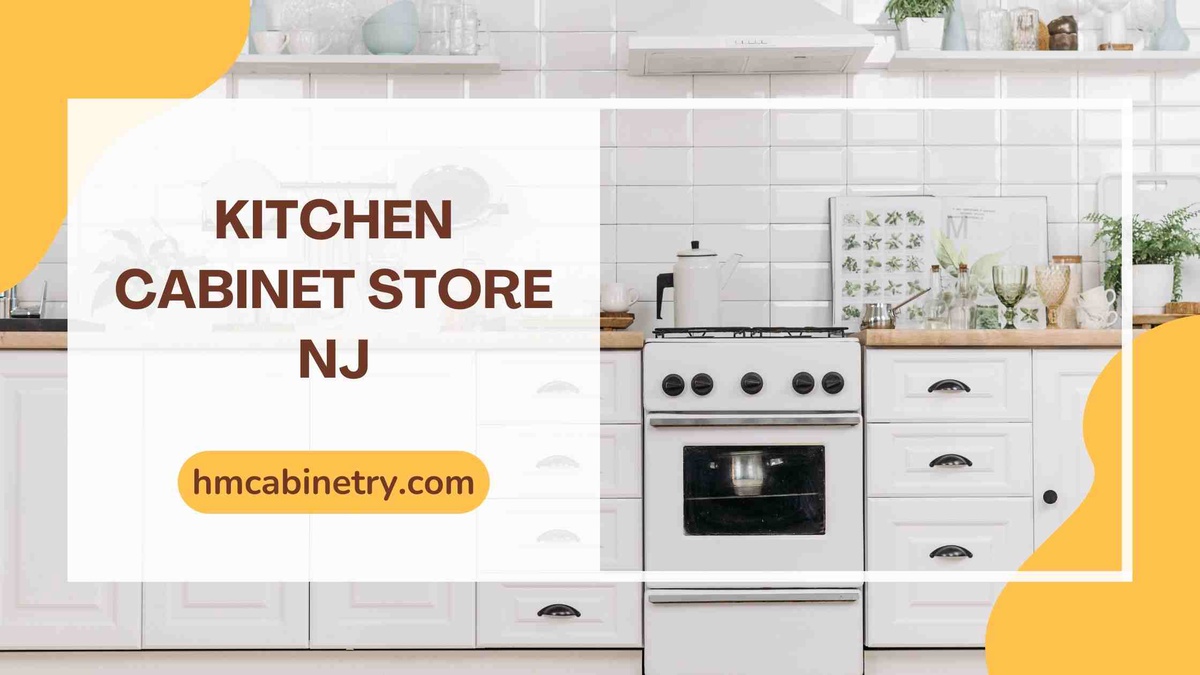 Finding Your Ideal Kitchen Cabinet Store NJ-A Comprehensive Guide