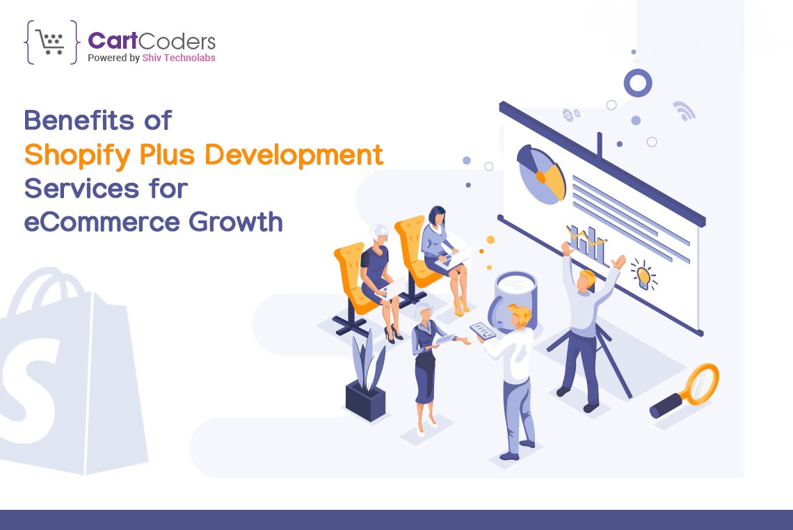 Benefits of Shopify Plus Development Services for eCommerce Growth
