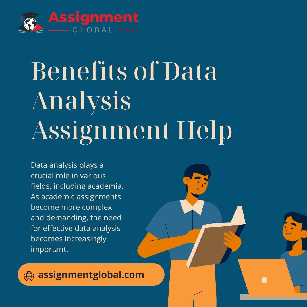 What are the Benefits of Data Analysis Assignment Help? | TheAmberPost