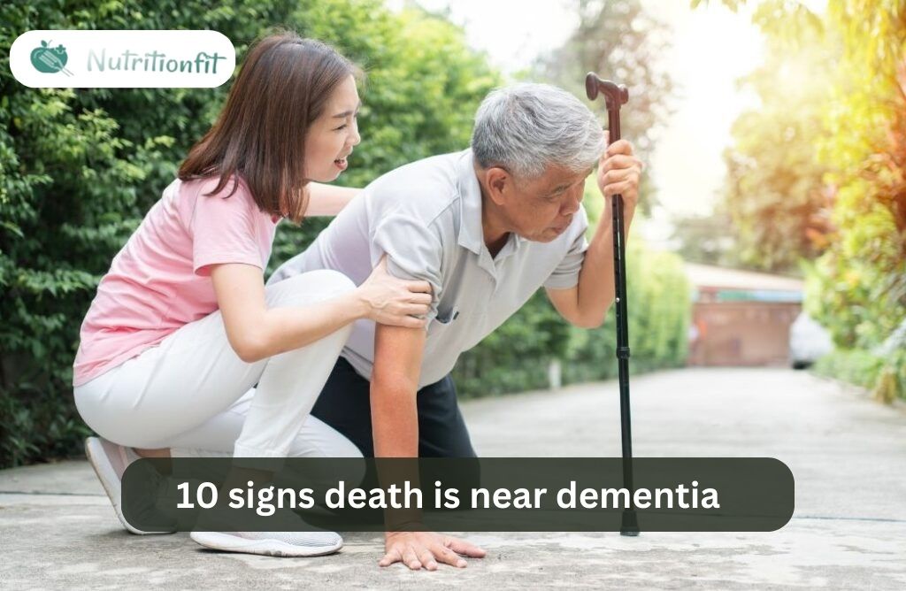 Navigating the Final Stages: 10 Signs Death is Near in Dementia Patients