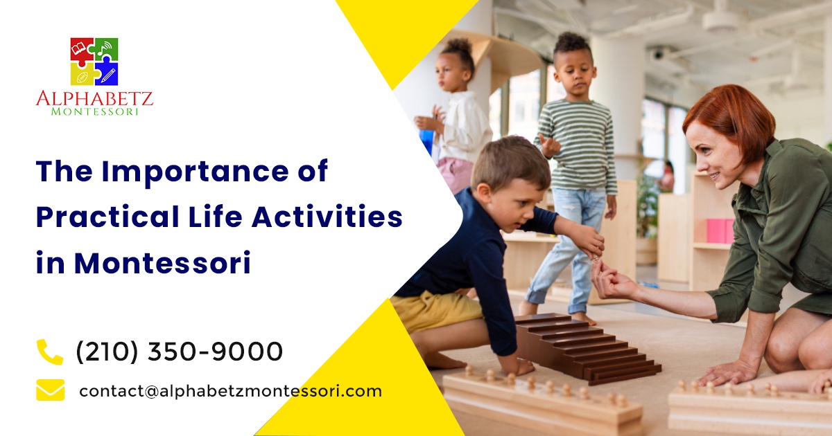 The Importance of Practical Life Activities in Montessori