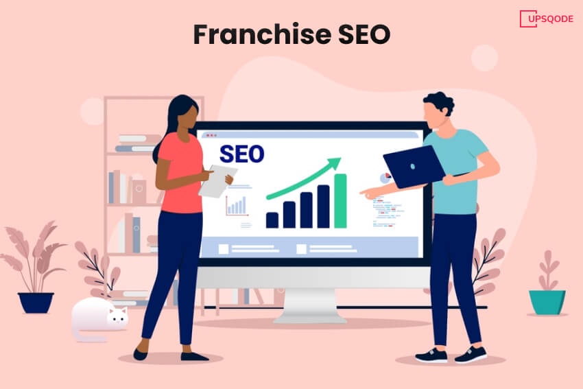 Franchise SEO Company: Boost Your Brand's Visibility