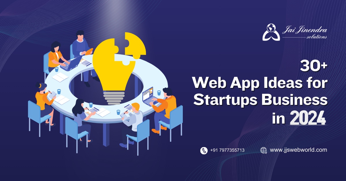 30+ Web App Ideas for Startups Business in 2024