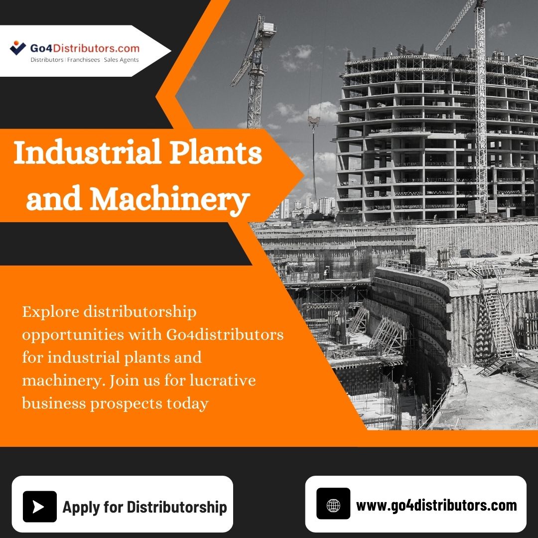 Choose the Right Industrial Plant & Machinery Distributor for Your Needs?