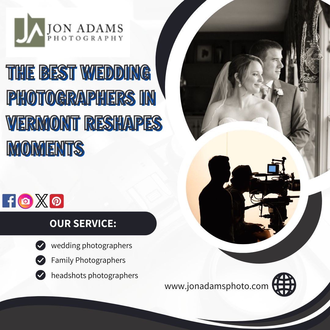The Best Wedding Photographers in Vermont Reshapes Moments