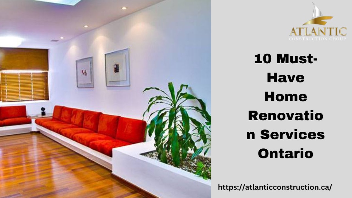 10 Must-Have Home Renovation Services Ontario