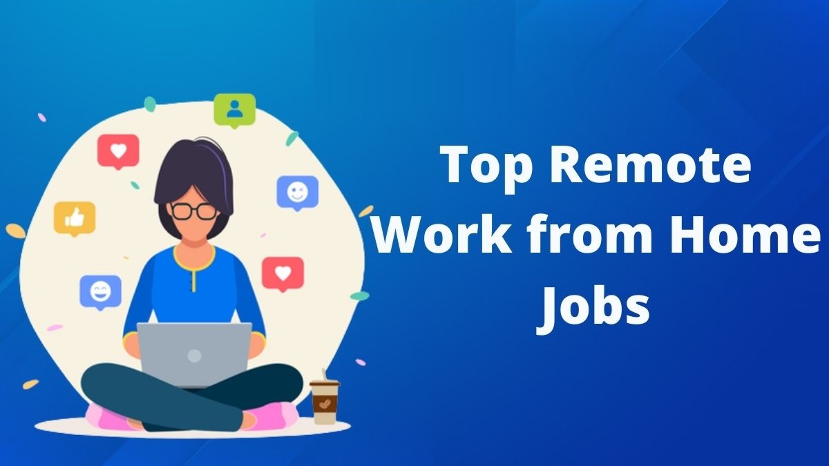 Top Work from Home Jobs