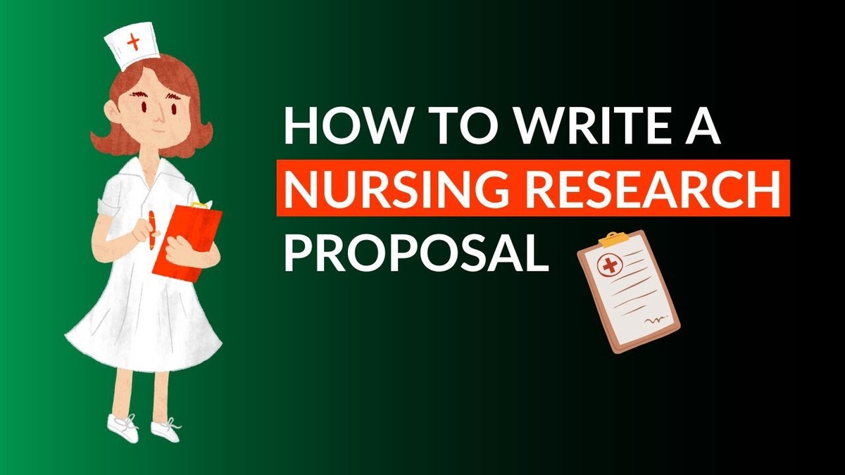 What Are The 5 Steps Of Writing A Nursing Research Proposal?