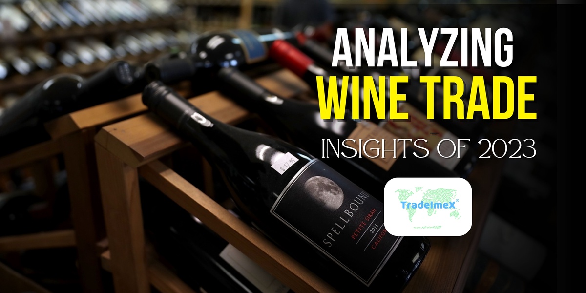 Wine Export Trade Insights of 2023
