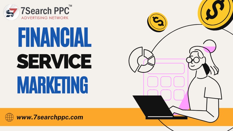 8 Effective Examples of Financial Services Marketing