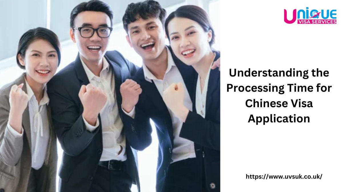 Understanding the Processing Time for Chinese Visa Application