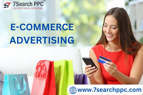 Mastering Keyword E-Commerce Advertising with 7Search PPC