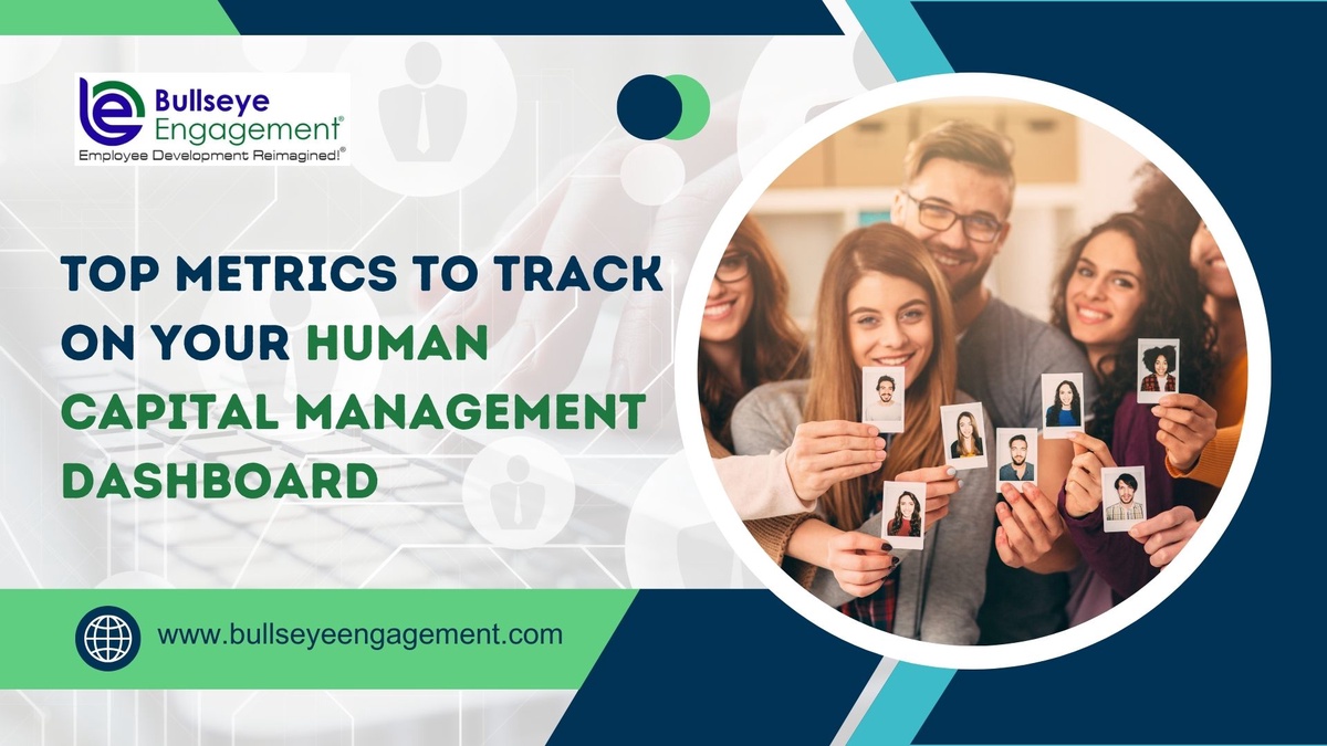 Top Metrics to Track on Your Human Capital Management (HCM) Dashboard