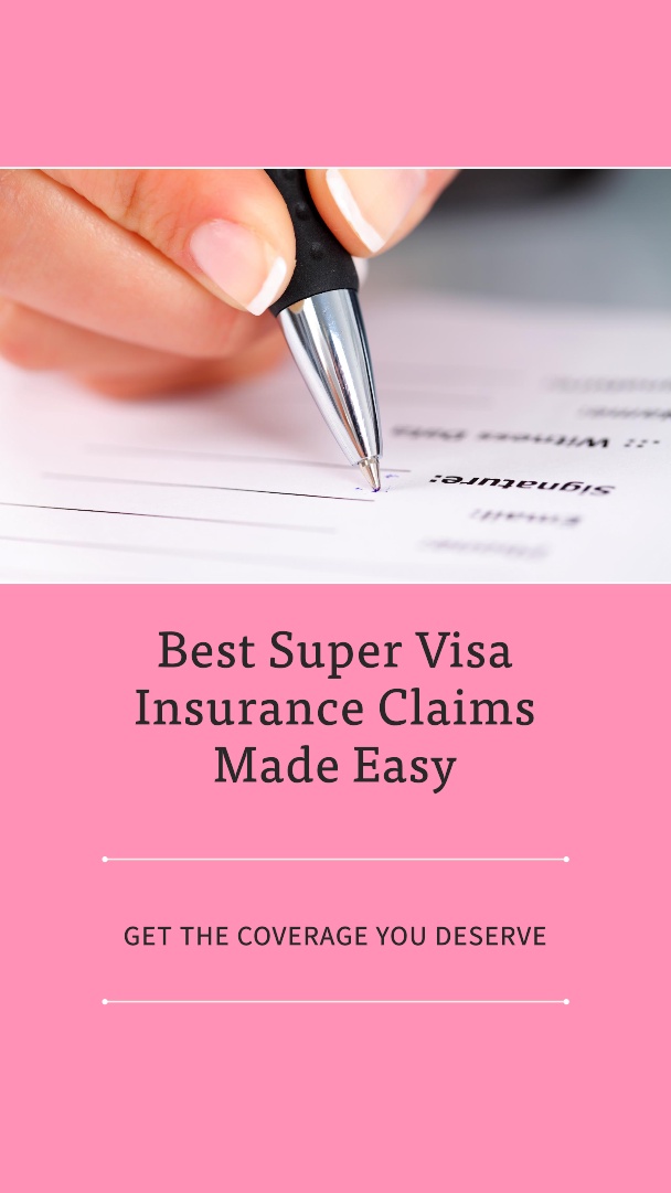 Mastering Best Super Visa Insurance Claims: Procedures, Responsiveness, and Support
