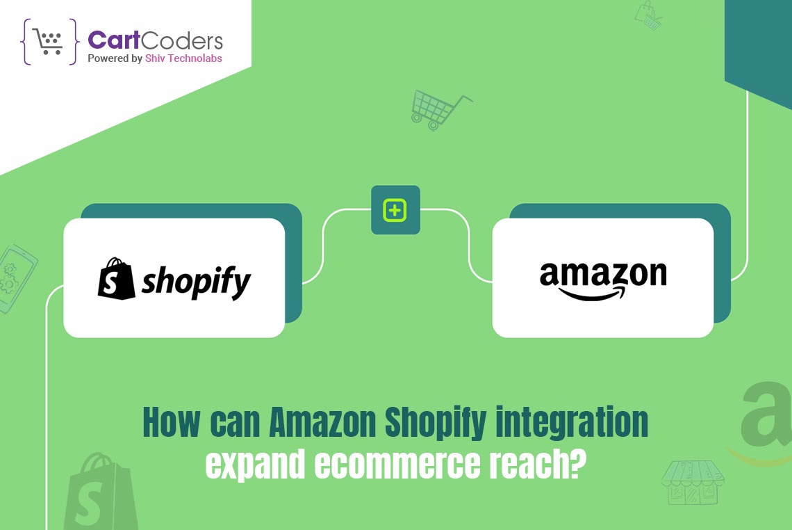 How Can Amazon Shopify Integration Expand eCommerce Reach?